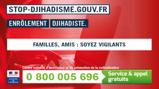 Affiche "stop-djihadisme.gouv.fr. Familles, amis : soyez vigilants."