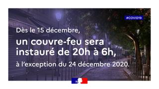 Affiche "Dès le 15 décembre, un couvre-feu sera instauré de 20h à 6h, à l'exception du 24 déembre 2020.".